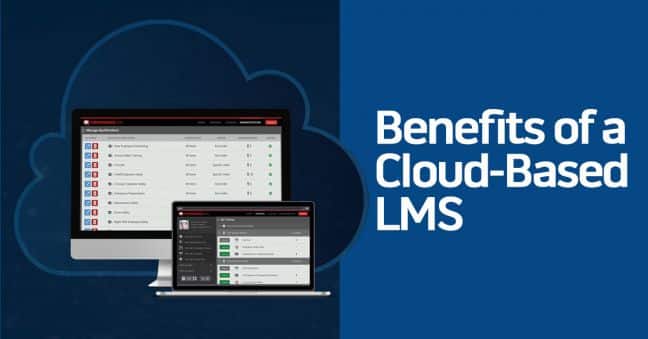 Benefits of a Cloud-Based LMS