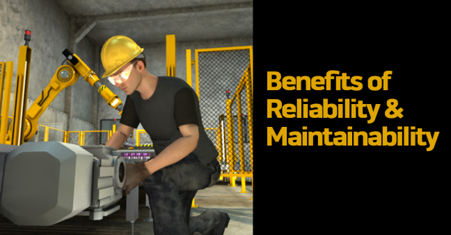 Benefits of Reliability and Maintainability Image 