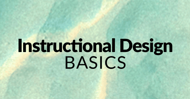 Instructional Design Basics