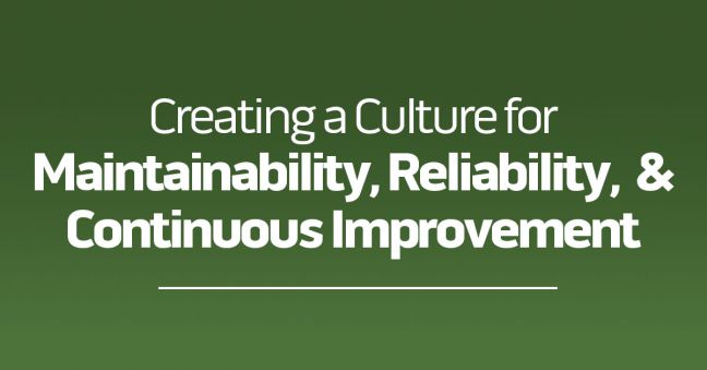 Culture, Maintainability, Reliability, and Continuous Improvement Image