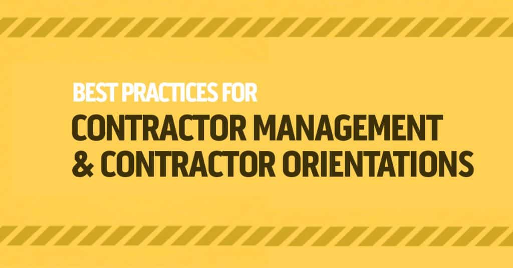 Best Practices for Contractor Management & Contractor Orientations Image