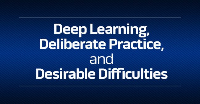 Deep Learning, Deliberate Practice, and Desirable Difficulties Image