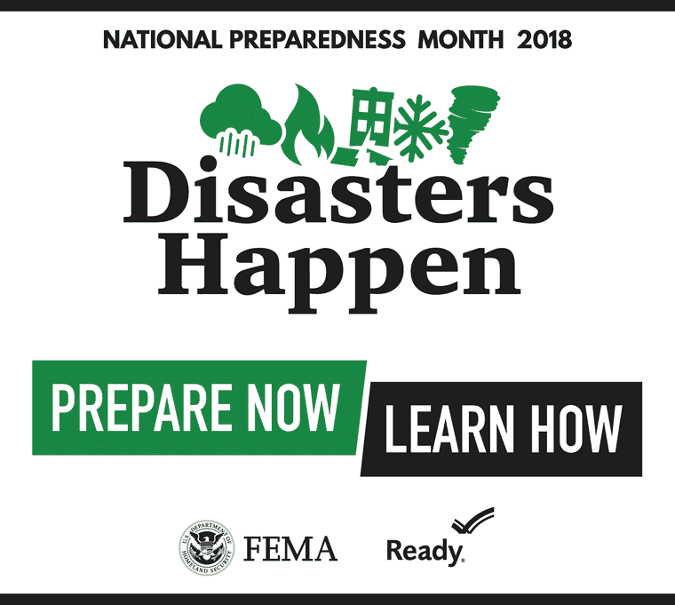 National Preparedness Month - Disasters Happen, Prepare Now, Learn How