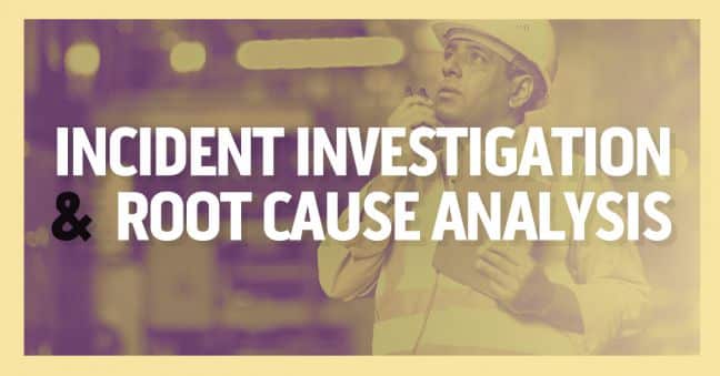 Incident Investigations & Root Cause Analysis Image