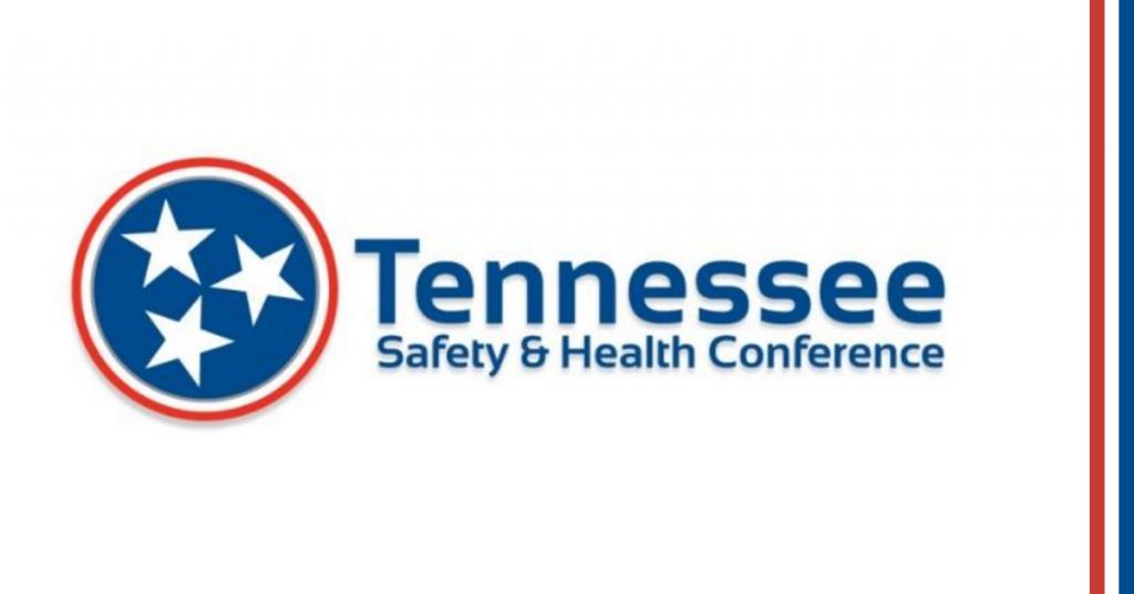 Come See Us at the Tennessee Safety & Health Conference, July 30August