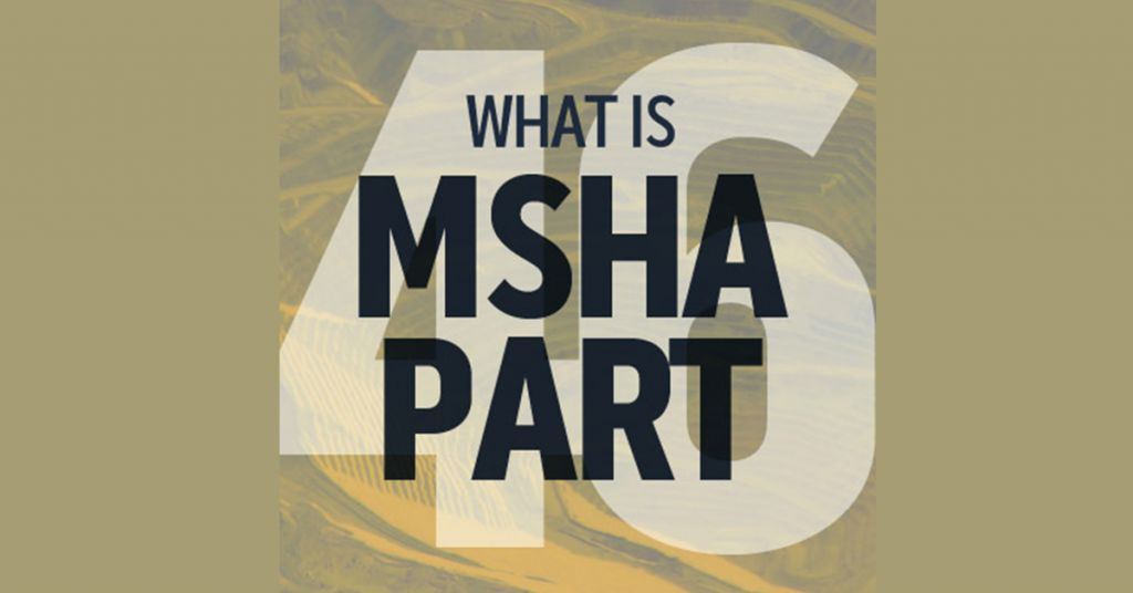 MSHA Part 46 Training Requirements for Surface Mines Image