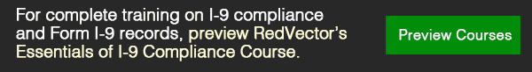  RedVector’s Essentials of I-9 Compliance Course