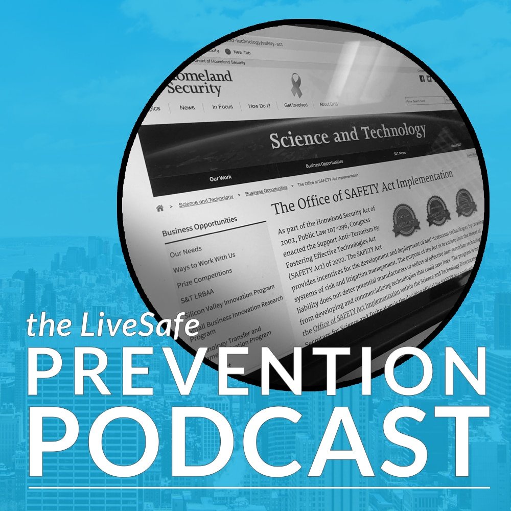 Prevention Podcast, Episode 12: What Companies Need to Know About Terrorism Risk and the SAFETY ACT
