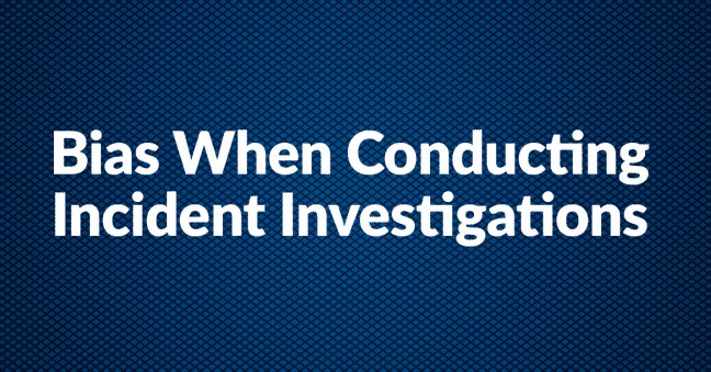 Incident Investigations and Bias Image