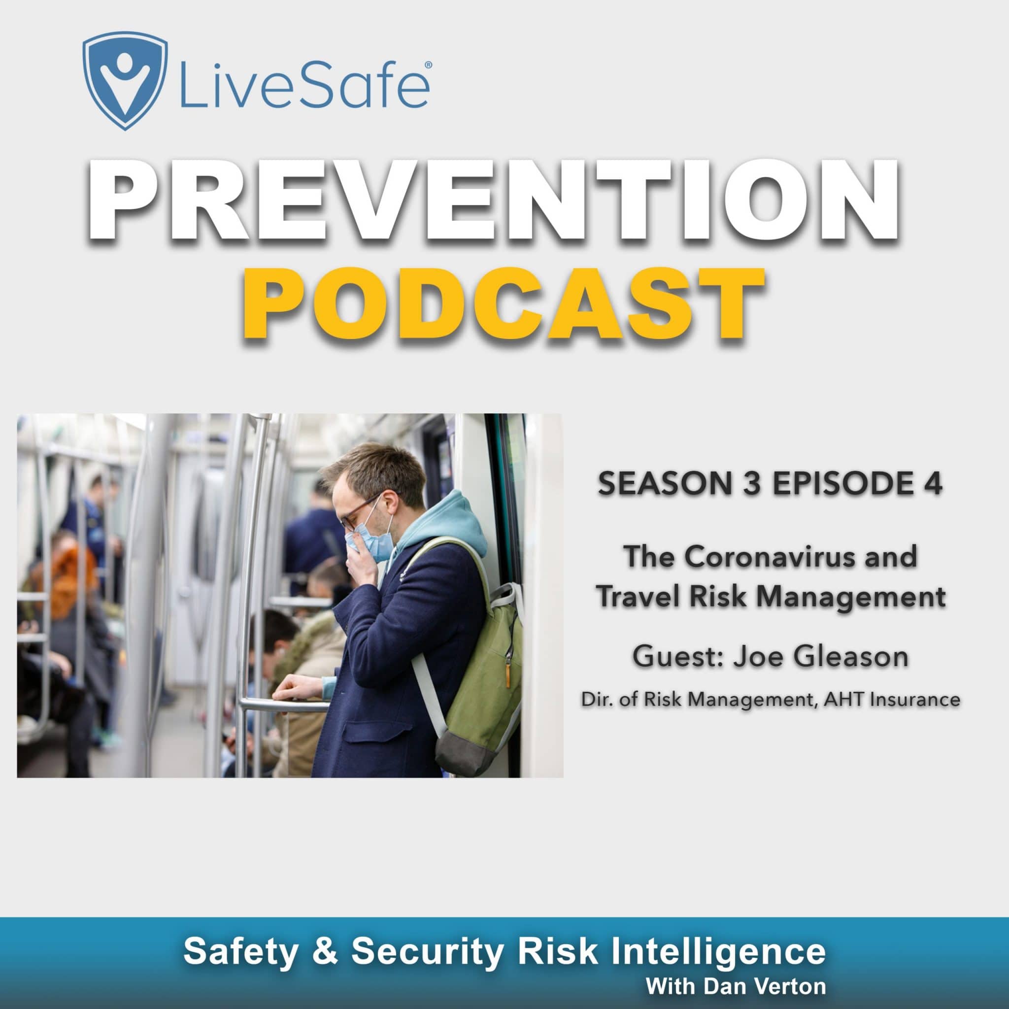 Prevention Podcast: Season 3, Ep. 4 — The Coronavirus and Travel Risk Management