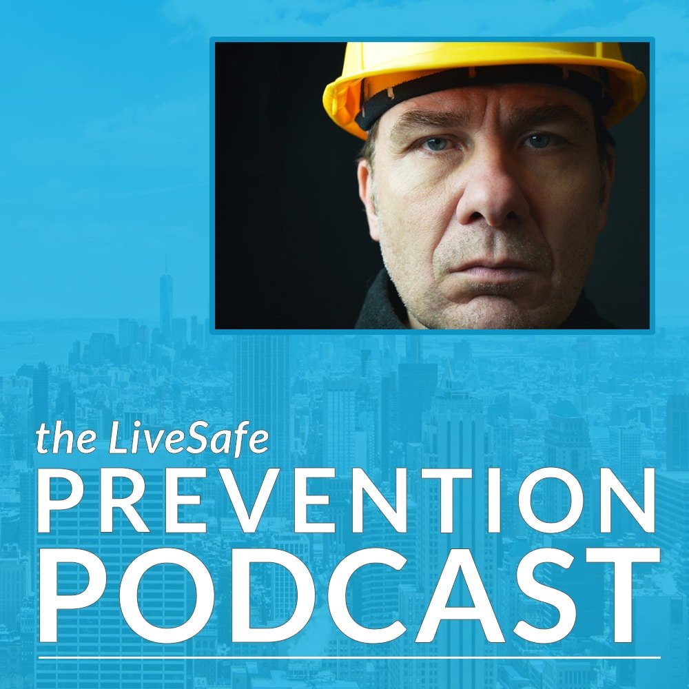 Prevention Podcast, Season 2, Episode 42: The Construction Industry Confronts Its Biggest Challenge — Preventing Suicide
