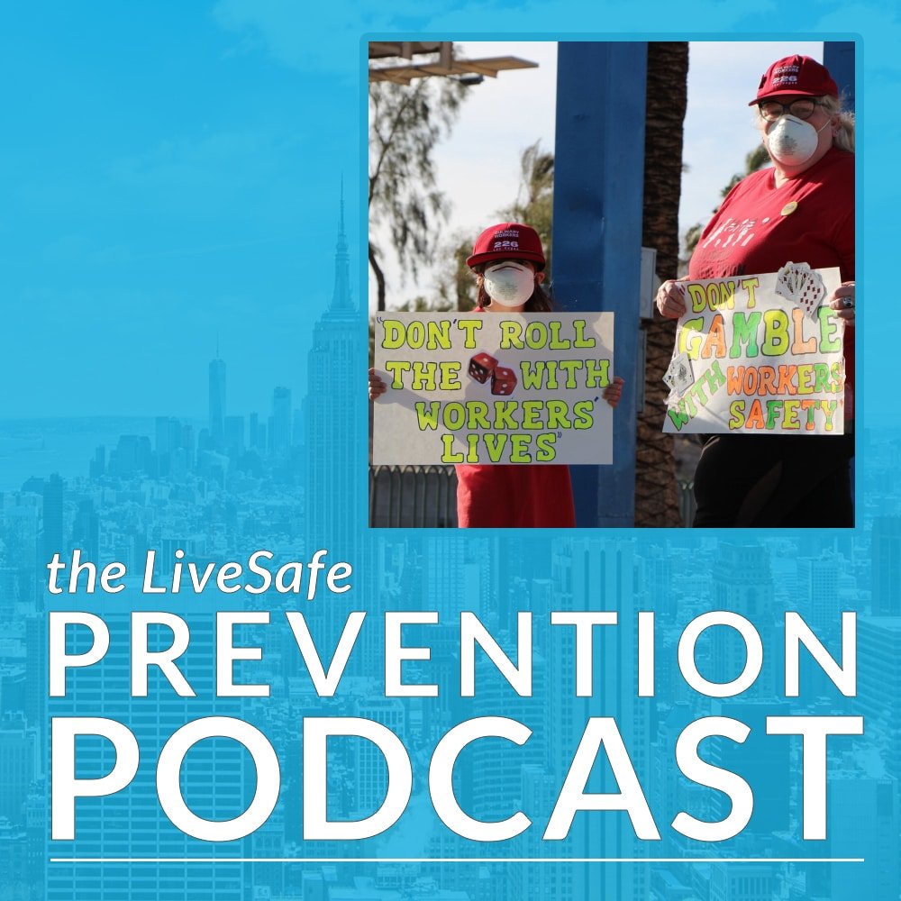 Prevention Podcast: Season 3, Ep.13 — Hospitality Unions File COVID-19 Lawsuit Against Casinos