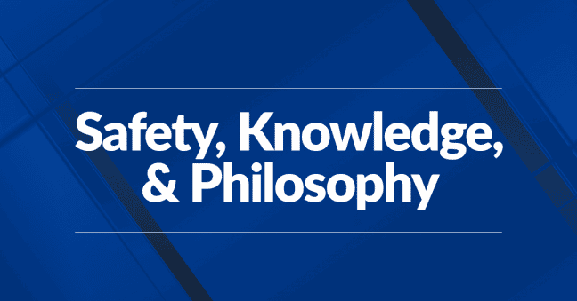 Knowledge, Philosophy & Safety: A Conversation with Nick Travaglini