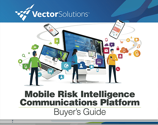 Mobile Risk Intelligence Communications Platforms Buyer's Guide