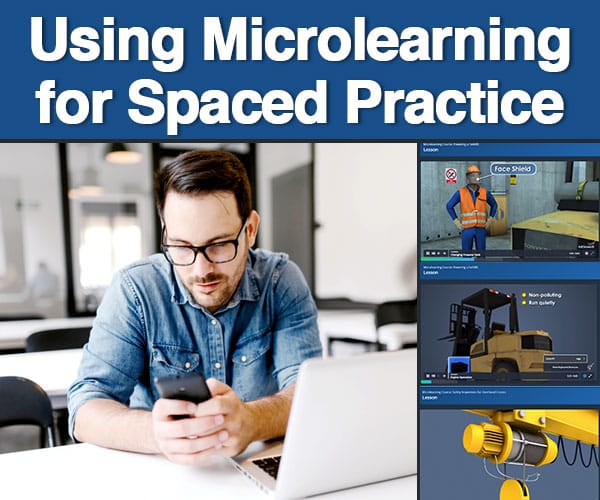 Microlearning and Spaced Practice