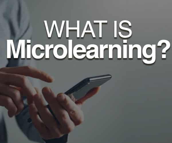 What Is Microlearning?