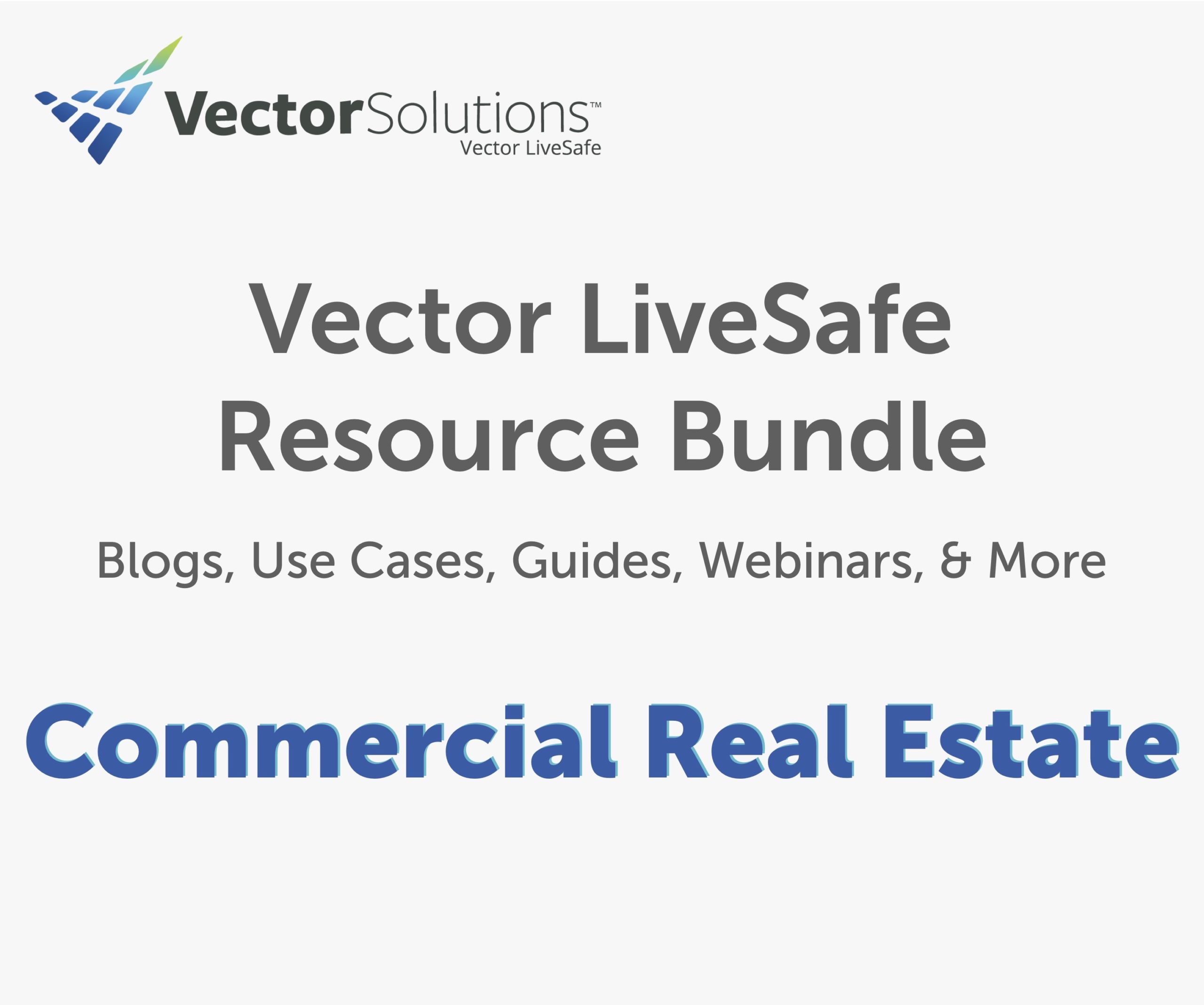 LiveSafe Resource Bundle: Commercial Real Estate