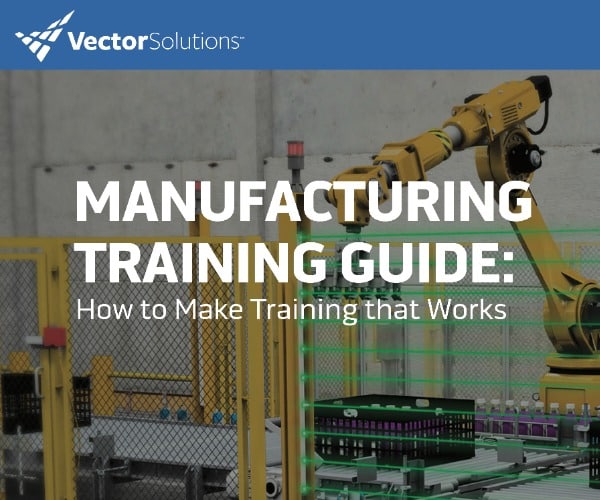 Manufacturing Training Guide: How to Make Training Work