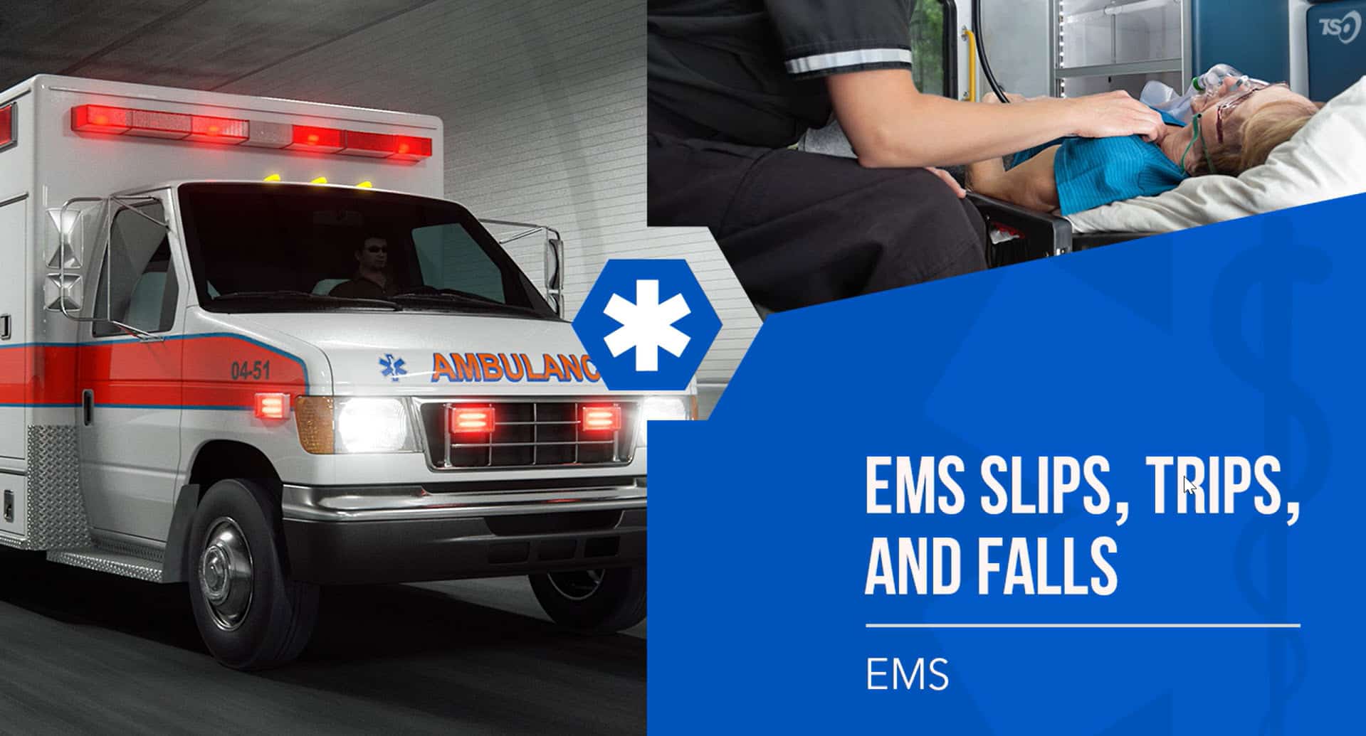 EMS Slips, Trips, and Falls online training course