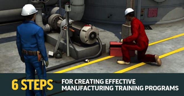 6 steps for manufacturing training