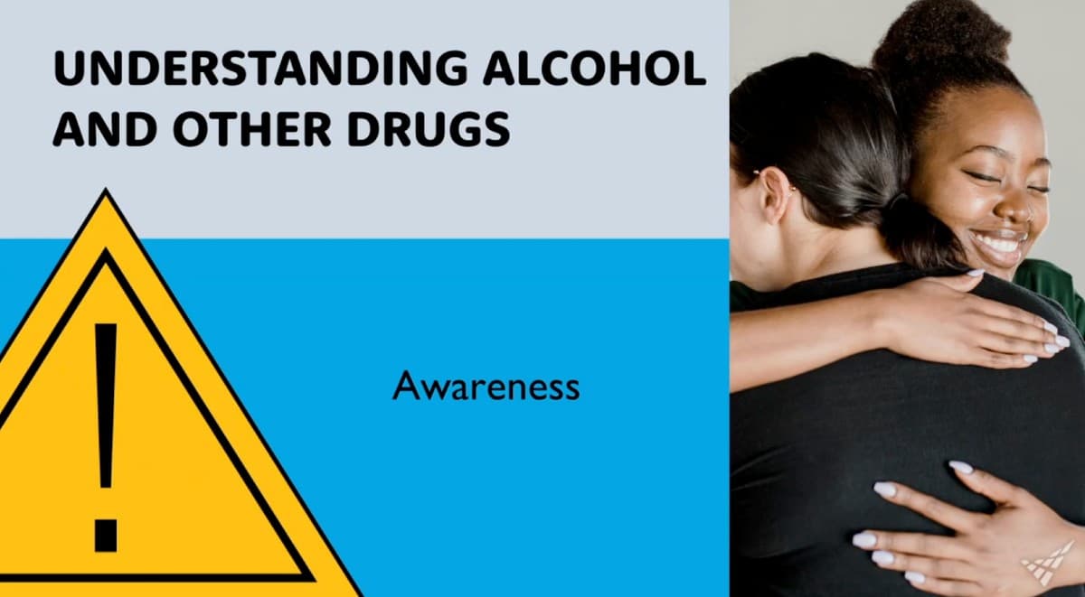 Understanding Alcohol and Other Drugs
