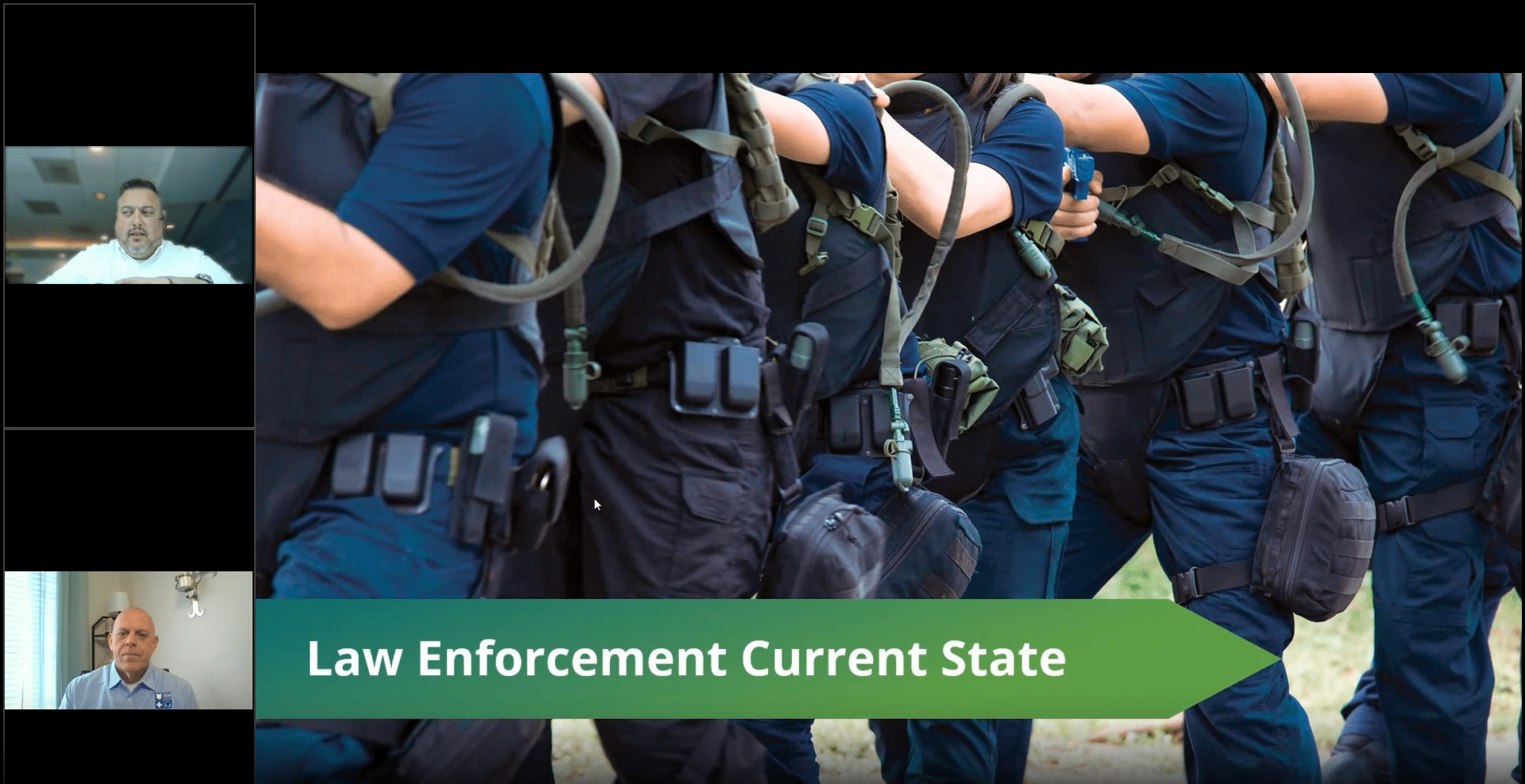 The current state of law enforcement as discussed in the webinar