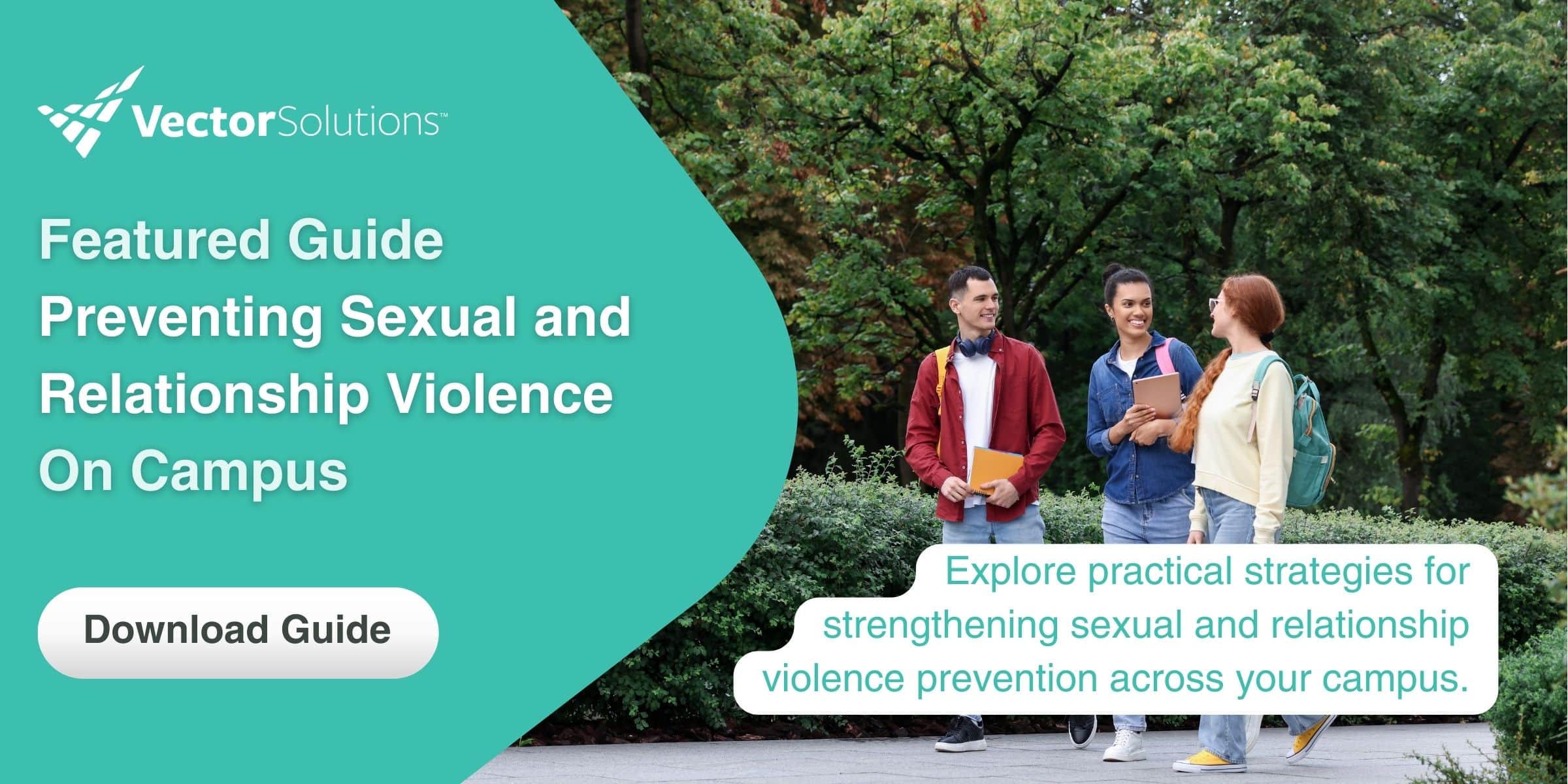 Preventing Sexual Violence on Campus | Vector Solutions